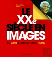 Le Xx Siècle En Images