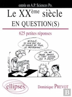 Bertrand.pt - Le Xxe Siècle En Question(S) - 625 Petites Réponses