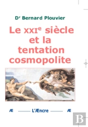 Le Xxie Siècle Et La Tentation Cosmopolite
