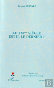 Le Xxième Siècle Est-Il Le Dernier ?