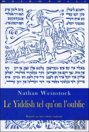 Le Yiddish Tel Qu'On L'Oublie