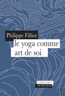 Bertrand.pt - Le Yoga Comme Art De Soi