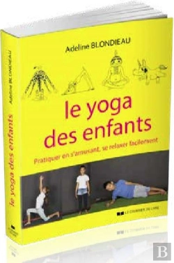 Bertrand.pt - Le Yoga Des Enfants