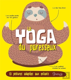Bertrand.pt - Le Yoga Du Paresseux ; 15 Postures Adaptés Aux Enfants