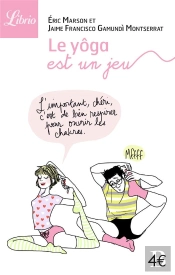 Le Yoga Est Un Jeu
