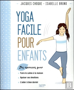 Bertrand.pt - Le Yoga Facile Pour Les Enfants