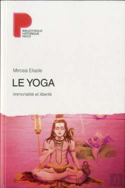 Bertrand.pt - Le Yoga ; Immortalité Et Liberté