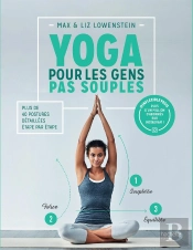 Le Yoga Pour Les Gens Pas Souples