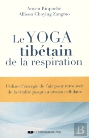 Le Yoga Tibétain De La Respiration