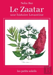 Le Zaatar : Une Histoire Levantine