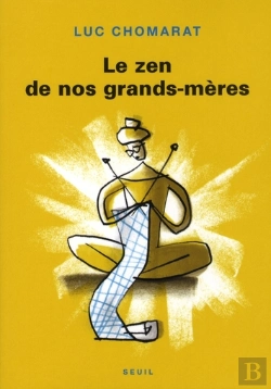 Bertrand.pt - Le Zen De Nos Grands-Mères