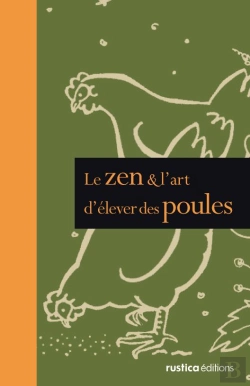 Bertrand.pt - Le Zen Et L'Art D'Elever Des Poules