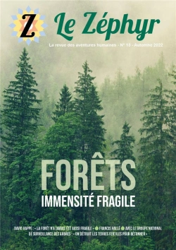 Bertrand.pt - Le Zephyr N 13 - Forets : Immensite Fragile
