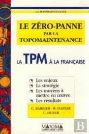 Le Zero-Panne Par La Topomaintenance