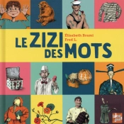 Le Zizi Des Mots
