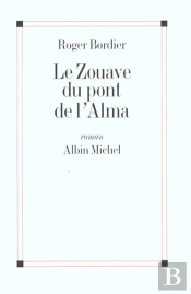 Le Zouave Du Pont De L'Alma