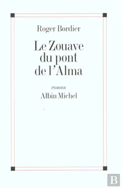 Bertrand.pt - Le Zouave Du Pont De L'Alma
