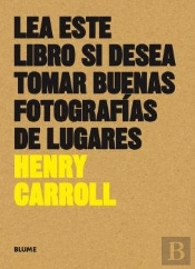 Lea Este Libro Si Desea Tomar Buenas Fotografías De Lugares