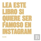 Lea Este Libro Si Quiere Ser Famoso En Instagram