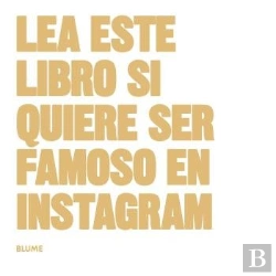 Bertrand.pt - Lea Este Libro Si Quiere Ser Famoso En Instagram