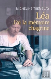 Lea : J'Ai La Memoire Chagrine