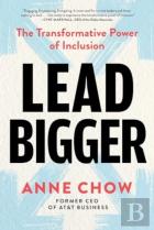 Lead Bigger