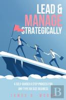 Lead & Manage Strategically