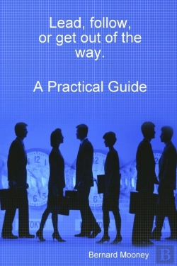 Bertrand.pt - Lead, Follow, Or Get Out Of The Way.  A Practical Guide