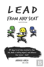 Lead From Any Seat: 10 Ways To Get More