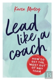 Lead Like A Coach
