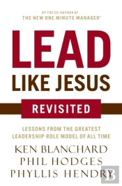 Lead Like Jesus Revisited