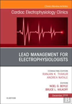 Bertrand.pt - Lead Management For Electrophysiologists, An Issue Of Cardiac Electrophysiology Clinics
