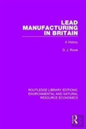 Lead Manufacturing In Britain