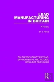 Lead Manufacturing In Britain