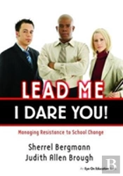Lead Me, I Dare You!