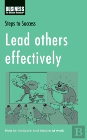 Lead Others Effectively