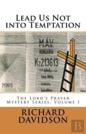 Lead Us Not Into Temptation
