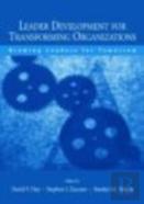 Leader Development For Transforming Organizations
