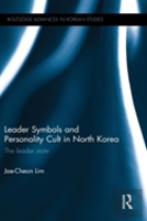 Leader Symbols And Personality Cult In North Korea