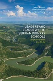 Leaders And Leadership In Serbian Primary Schools