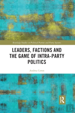 Bertrand.pt - Leaders, Factions And The Game Of Intra-Party Politics