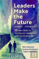 Leaders Make The Future, Third Edition