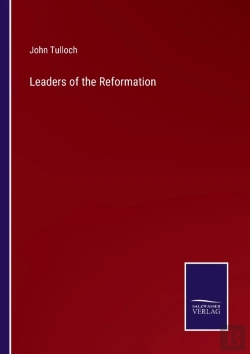 Bertrand.pt - Leaders Of The Reformation