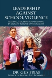 Leadership Against School Violence: Lead
