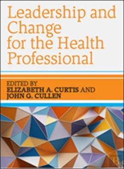 Bertrand.pt - Leadership And Change For The Health Professional