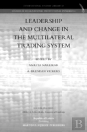 Leadership And Change In The Multilatera