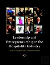 Leadership And Entrepreneurship In The Hospitality Industry