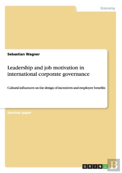 Bertrand.pt - Leadership And Job Motivation In International Corporate Governance