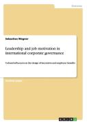 Leadership And Job Motivation In International Corporate Governance