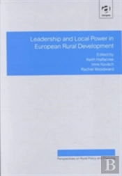 Leadership And Local Power In European Rural Development